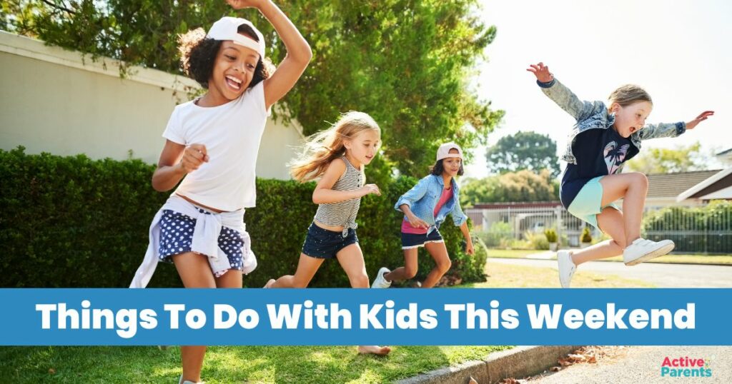 fun things to do with kids near me active parents
